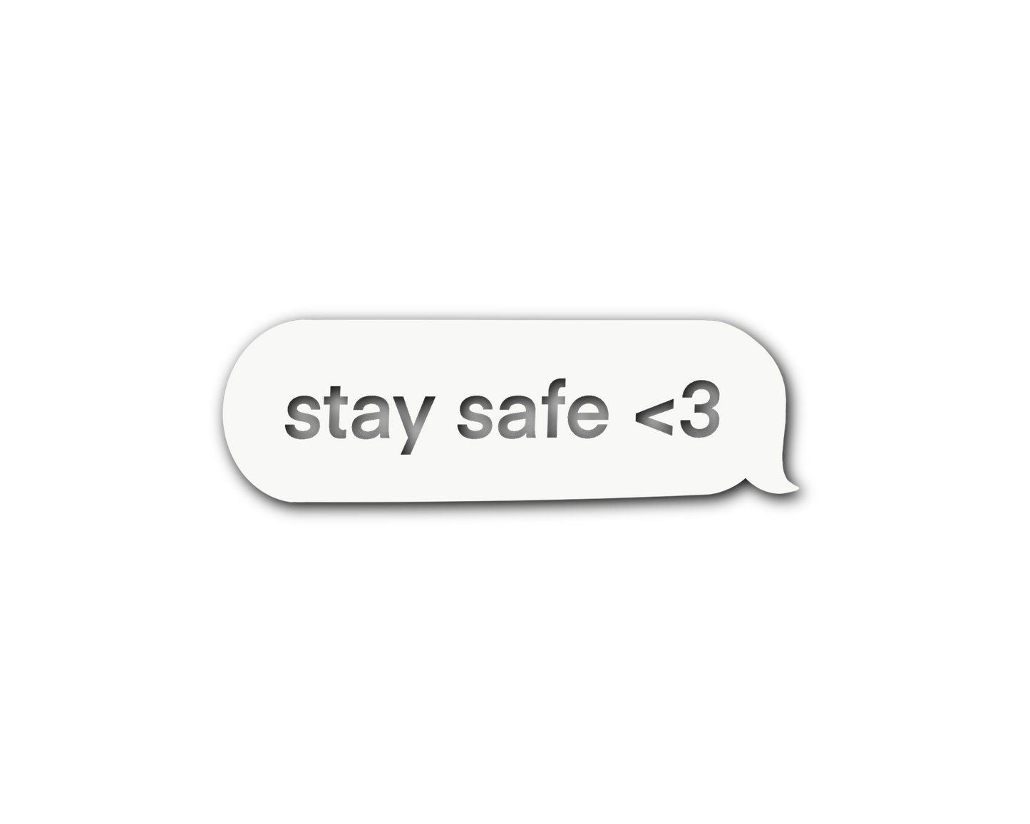 Stay Safe Text Decal