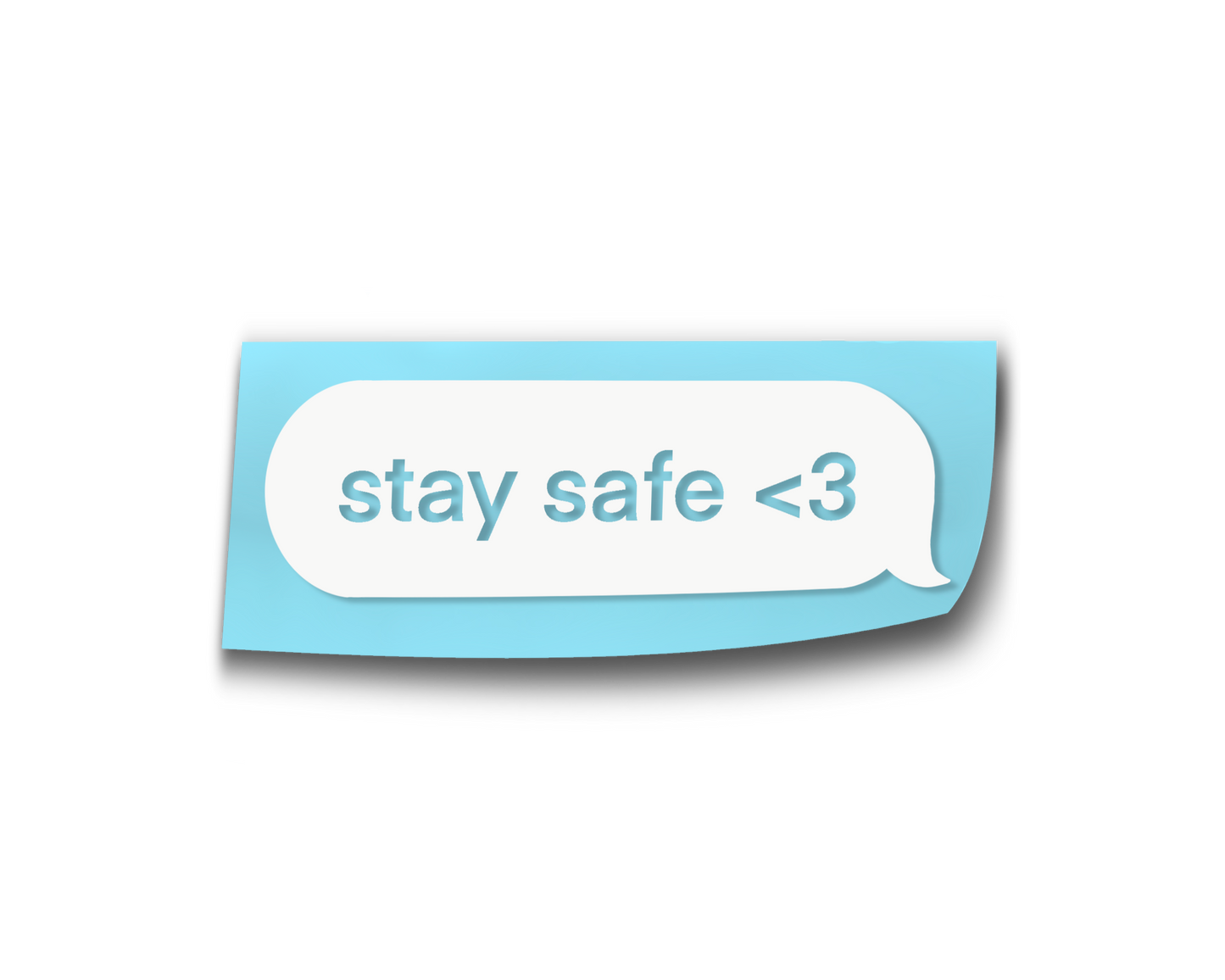 Stay Safe Text Decal