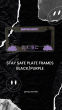 Load image into Gallery viewer, Japanese anime inspired plastic custom License Plate Frame. Top has Impulsive logo and the bottom has japanese characters and english translated to stay safe surrounding with japanese clouds. Asian inspired. Black Frame with Purple lettering.
