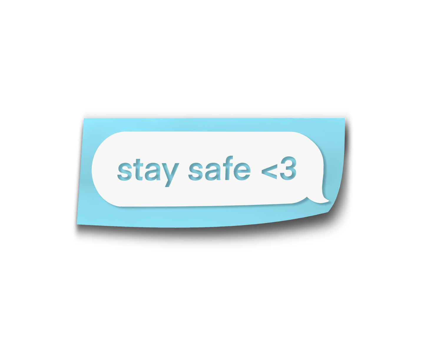 Stay Safe Text Decal