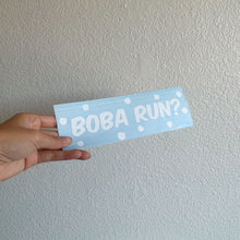 Load image into Gallery viewer, Boba Run Decal
