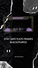 Load image into Gallery viewer, Japanese anime inspired plastic custom License Plate Frame. Top has Impulsive logo and the bottom has japanese characters and english translated to stay safe surrounding with japanese clouds. Asian inspired. Black Frame with purple lettering.
