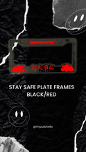 Load image into Gallery viewer, Japanese anime inspired plastic custom License Plate Frame. Top has Impulsive logo and the bottom has japanese characters and english translated to stay safe surrounding with japanese clouds. Asian inspired. Black Frame with Red lettering.
